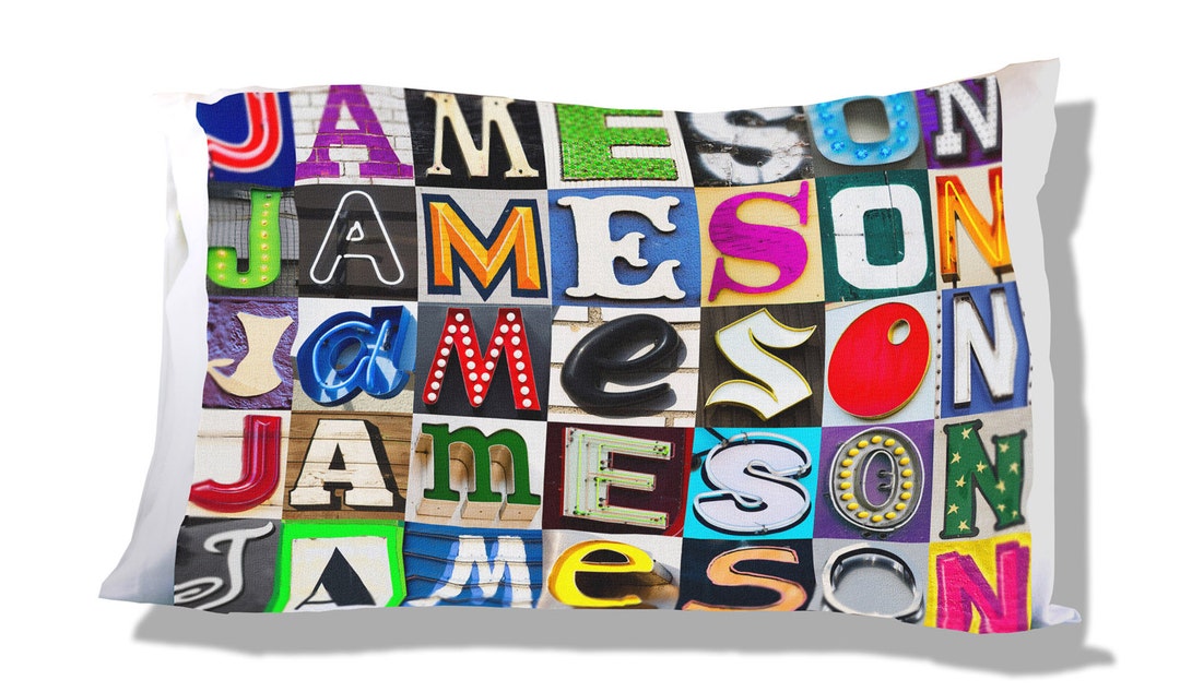 Personalized Pillow Case Featuring JAMESON in Sign Letters Custom