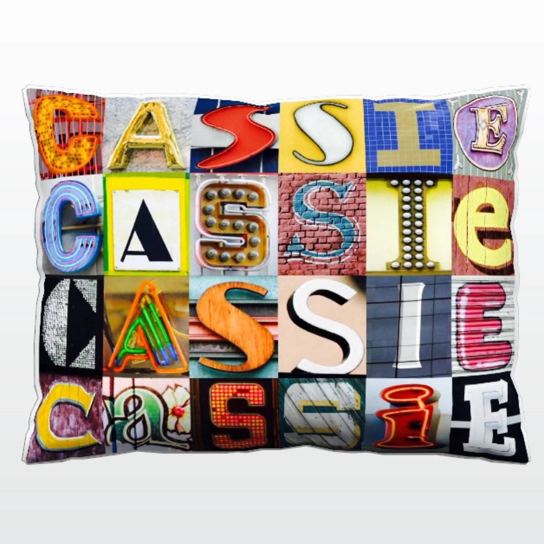 Personalized Pillow Featuring CASSIE in Photos of Sign Letters; Custom ...