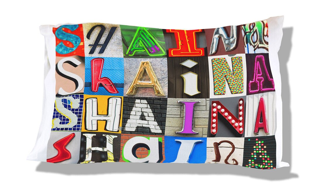 Shaina Lettering Personalized Pillow Case Featuring SHAINA in Sign Letters; Custom ...