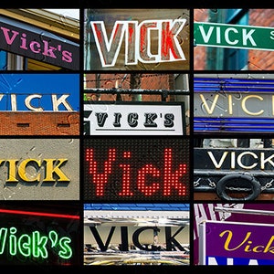 May include: A collage of signs featuring the name "Vick" in various styles. Signs include neon, painted, and street signs, with colors like pink, green, yellow, and red. The signs are displayed against diverse backgrounds.