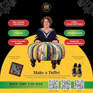 May include: An online course advertisement for making a round, multi-colored fabric tuffet with dark wooden feet. The graphic includes text, a person, a small quilted square, a pair of patterned sneakers, and three QR codes for course access.