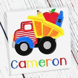 Embroidered Boys Back To School Shirt, Dump Truck with Crayon Apple and Pencil Tshirt, Kindergarten, First, Second Grade, Personalized Tee