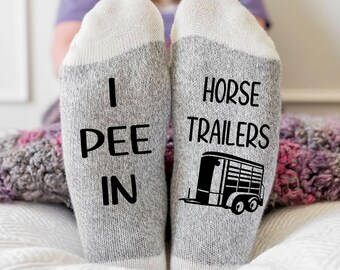 Funny Horse Socks: Equestrian Gift, "I Pee in Horse Trailers"