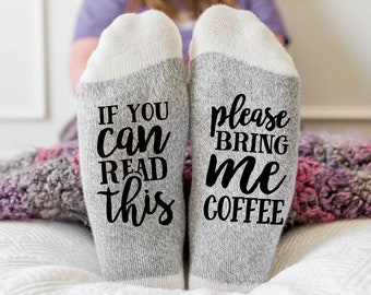 If you can read this Please bring me Coffee Socks, Funny socks, Gift for coffee lover