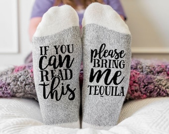 If you can read this bring me Tequila, Funny Socks with sayings, womens socks,novelty socks