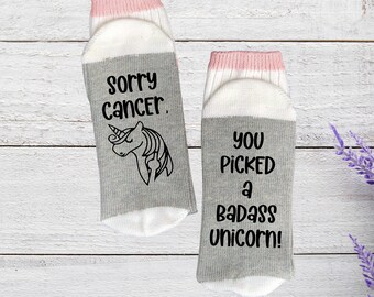 Sorry Cancer, You Picked a Badass Unicorn Socks, Cancer Gift, socks for chemo