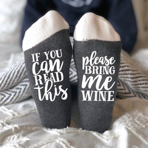 If You Can Read This Bring Me Wine, Gift for Wine Lover, Socks With ...