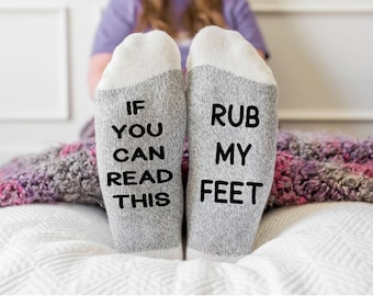 If You can Read this Rub My Feet Socks: Funny Cozy Socks
