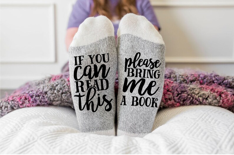 If You Can Read this Please Bring me a Book, Funny socks, Book lover, book club gift image 1