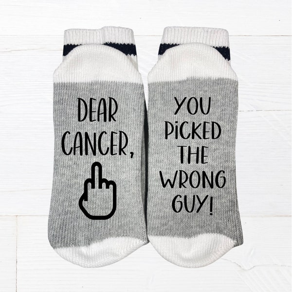 Cancer Gift, Dear Cancer you Picked the Wrong Guy Socks, Cancer socks for chemo, gift for cancer patient in chemotherapy