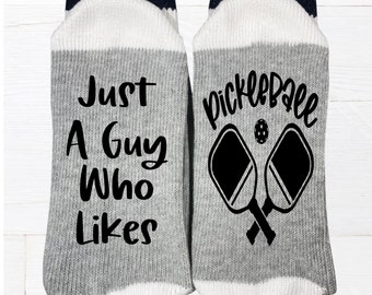 Pickleball gift, Just a Guy who likes Pickleball socks, Gift for Pickleball player, PickleBaller, gift for Dad, Father's Day gift