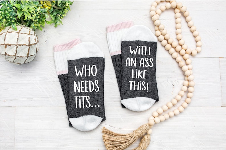 Breast Cancer Survivor gift, Mastectomy gift, Cancer Gift, socks for chemo, Cancer gift basket gift, Who Needs tits with an Ass like this image 2