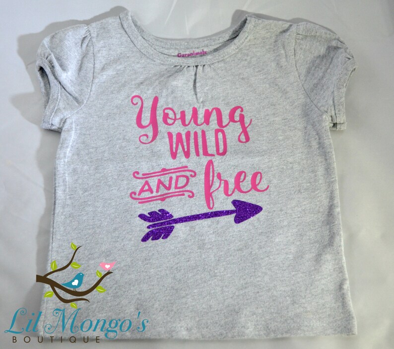 Young Wild and Free Arrow Glitter Vinyl Graphic Tshirt Girls Etsy