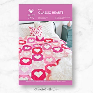 Classic Hearts By Quilty Love | Printed Paper Pattern | Modern Quilt Pattern | Beginner | Fat Quarter Friendly Quilt Pattern