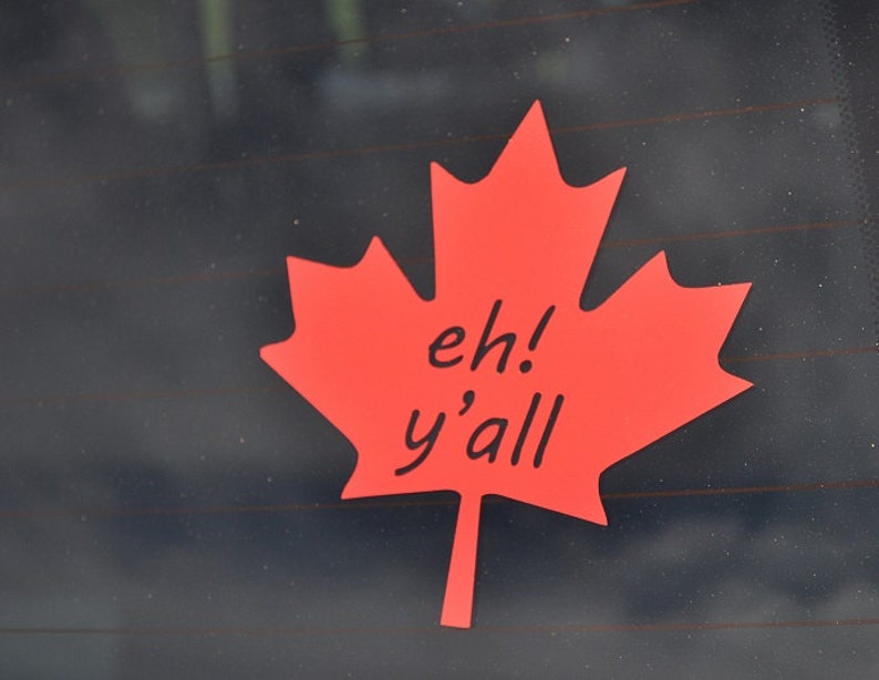 Canadian Eh Y'all Car Decal Maple Leaf Car Sticker Car Etsy