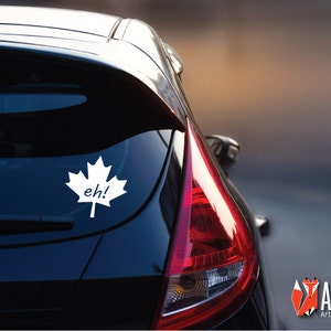 Canadian Eh Car Decal - Maple Leaf Car Sticker - Car Vinyl