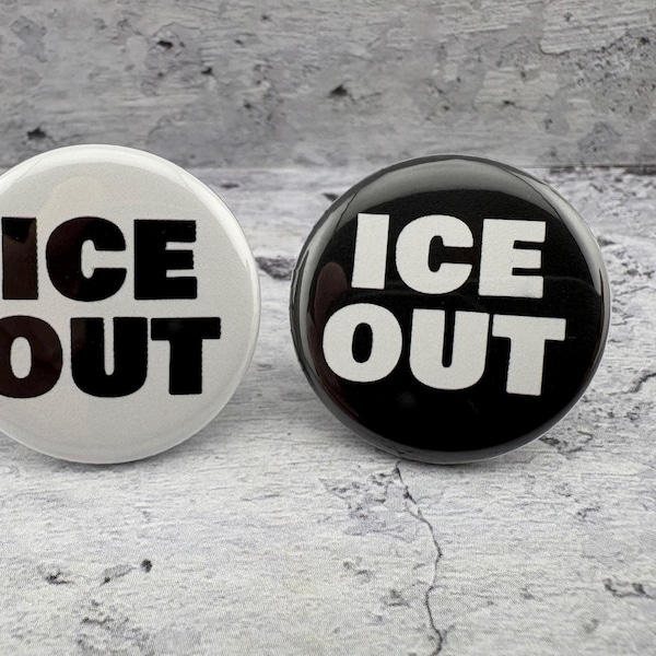 ICE OUT!- 1.25" Button - Antifa
