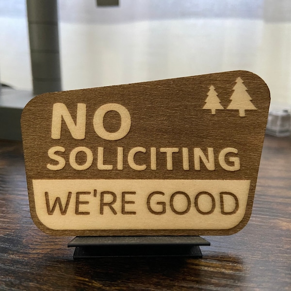 No Soliciting Sign - We're Good - Go Away - National Park