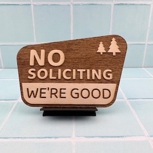 No Soliciting Sign - We're Good - National Park - 2.5" x 3.5" - Door Bell Sign - Read Description