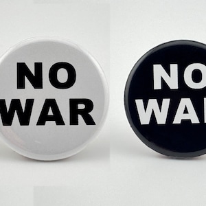 NO WAR - 1.25&quot; pin back button - 2 Pack button