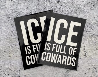 Ice is Full of Cowards - 2 pack Sticker - Indoor - Water resistant - 3" X 2.3"