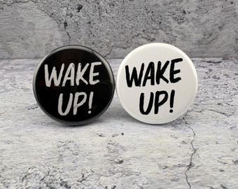 WAKE UP! - 1.25" Button - Anti Fascist