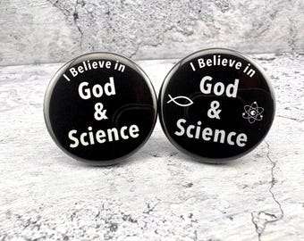 I believe in God and Science - 1.25" Button