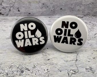 NO OIL WARS  - 1.25" Button