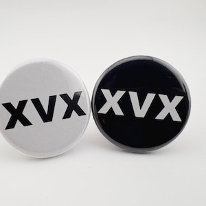 XVX - 1.25" Pin back button - Vegan - Straight Edge