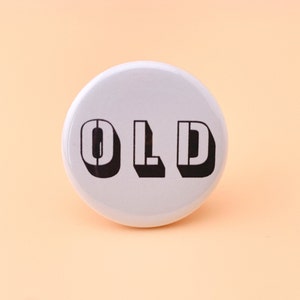 OLD 1.25" Pinback Button