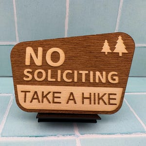 No Soliciting Sign - Take a Hike - National Park - 2.5" x 3.5" - Door Bell Sign - Read Description