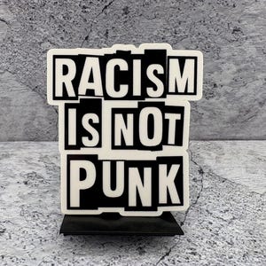Racism Is Not Punk - Sticker - Indoor - Water resistant - 2.5&quot; X 2.3&quot;