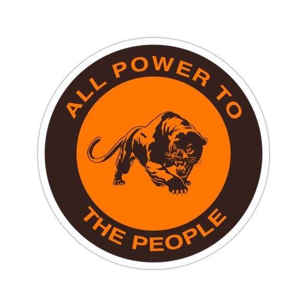 Power To All The People - Retro Black Panther Party Sticker - for African American gifts, Activists and Advocates