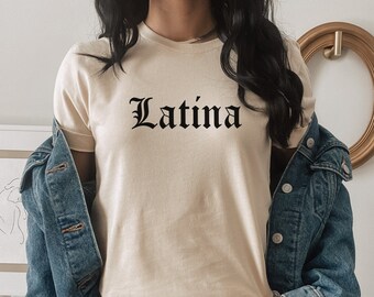 Latina Unisex shirt, Latina Power, Women empowerment shirt, Latina shirt, Unisex shirt, Latina