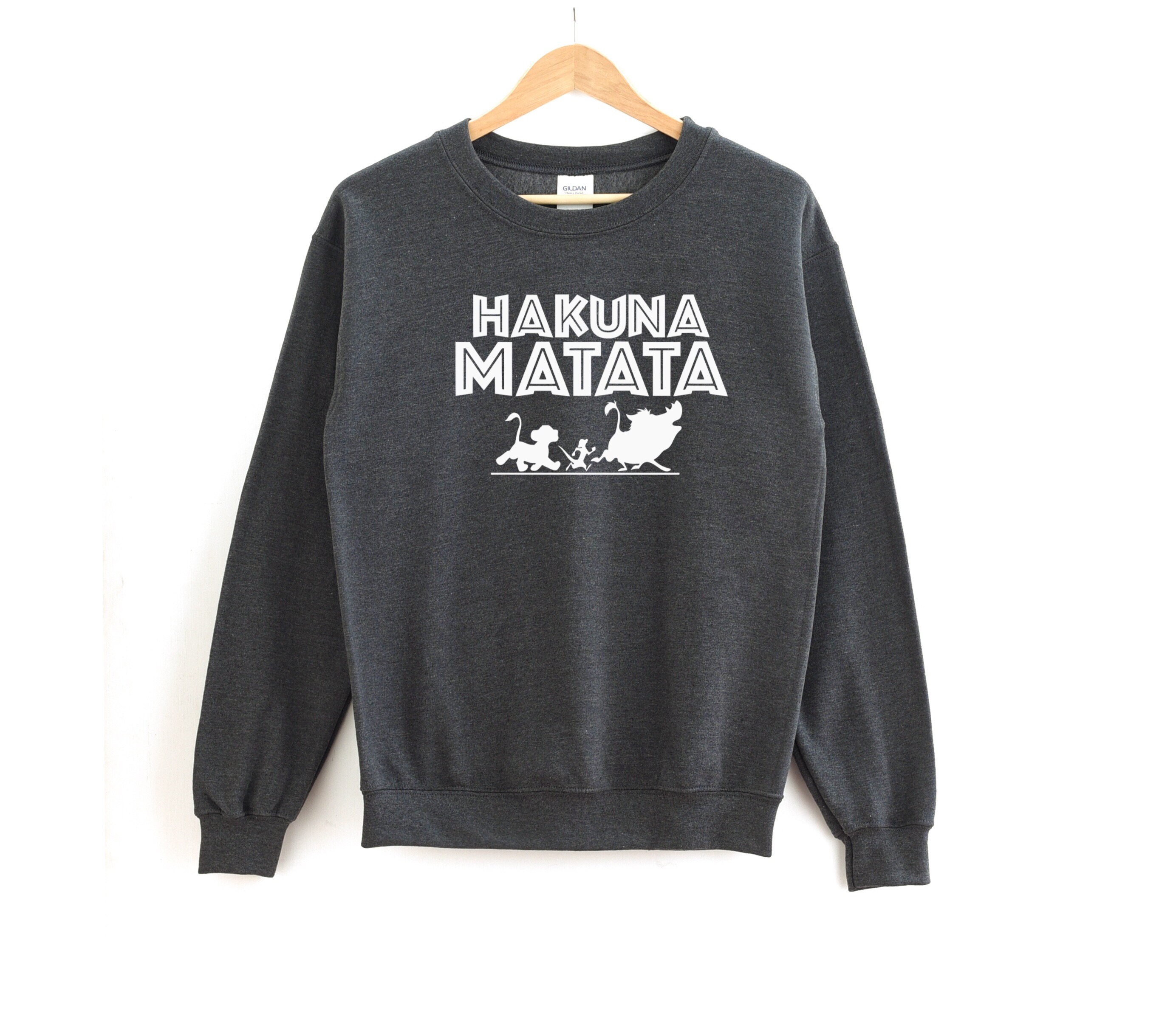 Hakuna matata sweatshirt hotsell