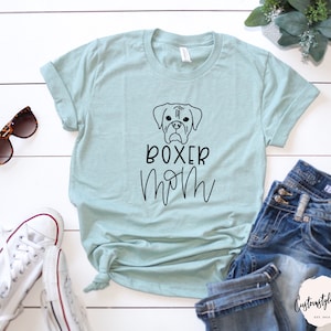 Boxer mom UNISEX shirt, Dog mom tshirt, Dog mom shirt, Gift for dog mom, boxer mom shirt, Gift for boxer mom, Boxer mom tshirt