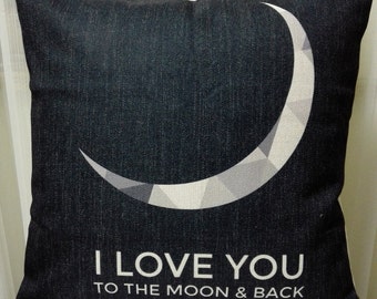 Decorative pillow cover/I Love you to the moon and back cushion cover/words pillow throw/pillow sham 18x18"