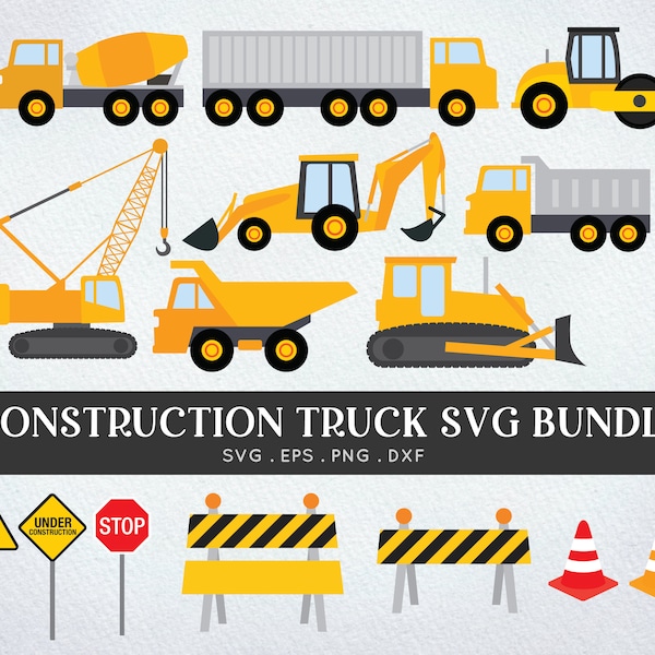 BUY 4 GET 50% OFF Construction Truck svg bundle - under construction svg - digger bulldozer excavator crane dump truck svg files for cricut