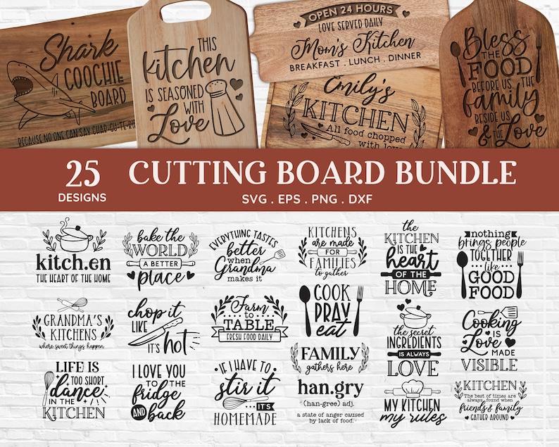 K&ouml;nnte beinhalten: Eine Sammlung von 25 Schneidebrett-Designs mit K&uuml;chen-Motiven und Spr&uuml;chen. Die Designs sind in Schwarzwei&szlig; gehalten und beinhalten S&auml;tze wie "Bake the World a Better Place", "Grandma's Kitchens", "Life is Too Short, Dance in the Kitchen", und "My Kitchen, My Rules".