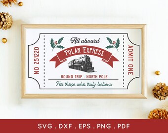 Polar Express Ticket SVG: Christmas Farmhouse Sign (Digital Files)