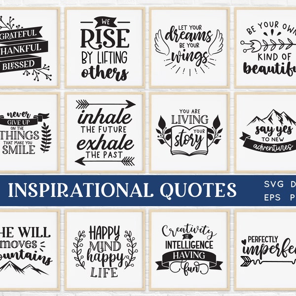 ACHETER 4 OBTENIR 50 % DE RÉDUCTION Citations inspirantes svg Bundle dxf eps png pdf - Citations de motivation svg - coupes svg Énonciations inspirantes pour cricut