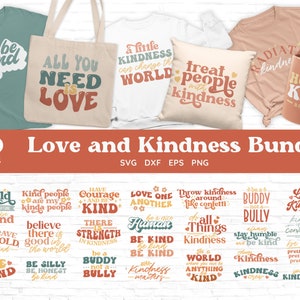 COMPRE 4 OBTENGA 50% DE DESCUENTO Paquete de svg de amor y bondad retro - sea amable svg positivo svg inspirador svg - paz amor svg boho hippie svg