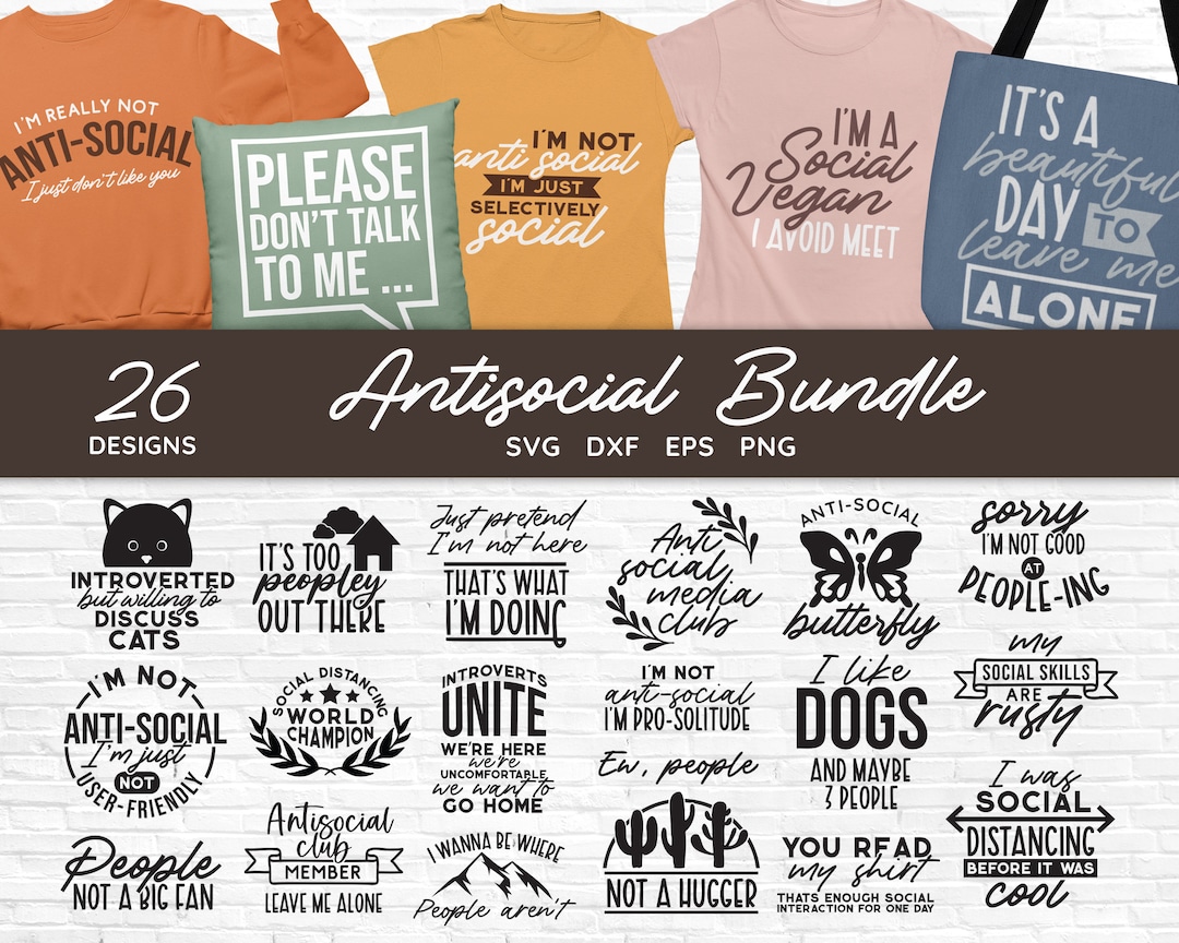 Antisocial Sarcastic Quotes SVG Bundle: Funny Introvert Designs ...