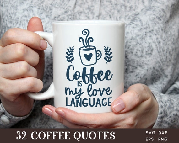 BUY 4 GET 50% OFF 32 Coffee Quotes Svg Bundle Dxf Png Coffee 