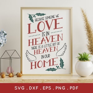 KOOP 4 KRIJG 50% KORTING omdat iemand van wie we houden in de hemel is SVG - ter nagedachtenis aan - de hemel in ons huis SVG - boerderij Memorial condoleances SVG