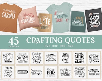 Crafting Quotes SVG Bundle: 45 Designs for Cricut