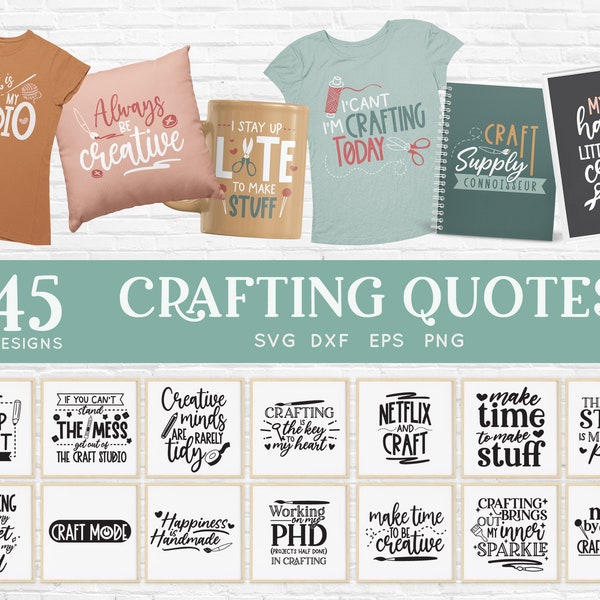 BUY 4 GET 50% OFF 45 Crafting Quotes svg Bundle dxf eps png - craft room svg crafter svg crafting svg sewing svg cut files for cricut