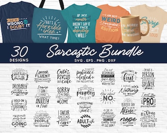 BUY 4 GET 50% OFF Sarcastic svg bundle - Sassy svg - funny svg bundle - sarcasm funny sayings quotes svg cut file for cricut dxf png eps