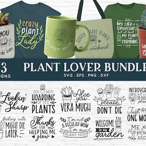 COMPRE 4 OBTENGA 50% DE DESCUENTO Plant Lover svg bundle Plant Mom svg - Crazy Plant Lady svg - jardinería svg - planta divertida svg archivo de corte para cricut dxf png