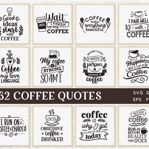 BUY 4 GET 50% OFF 32 Coffee Quotes svg Bundle dxf png coffee mug design svg glowforge laser cut files coffee svg sayings cut file for cricut